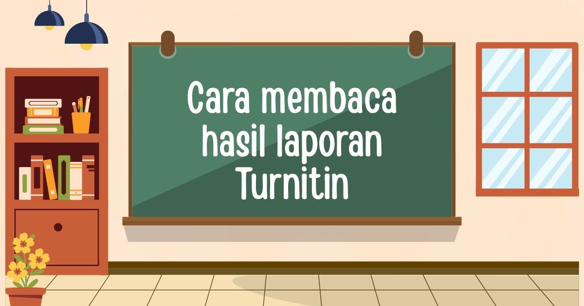 Judul Cara Membaca Laporan Turnitin